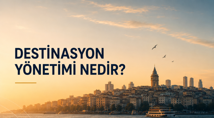 Destinasyon Yönetimi