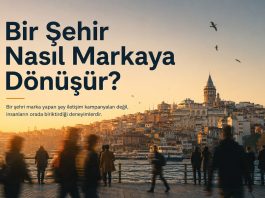 Bir Şehir Nasıl Markaya Dönüşür?