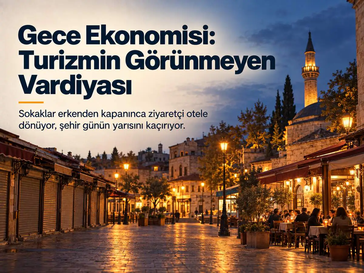 Gece Ekonomisi: Turizmin Görünmeyen Vardiyası