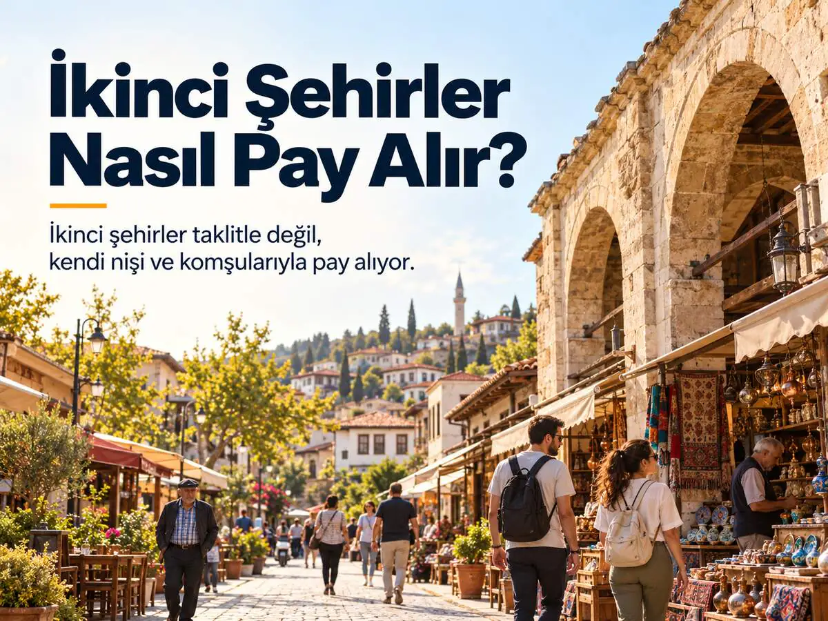 İkinci Şehirler Nasıl Pay Alır?