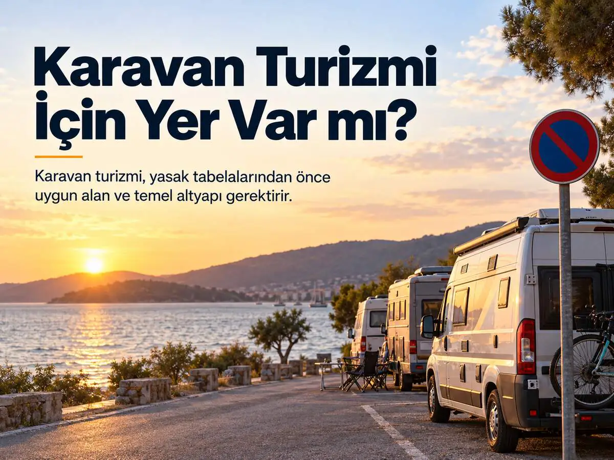 Karavan Turizmi İçin Yer Var mı?