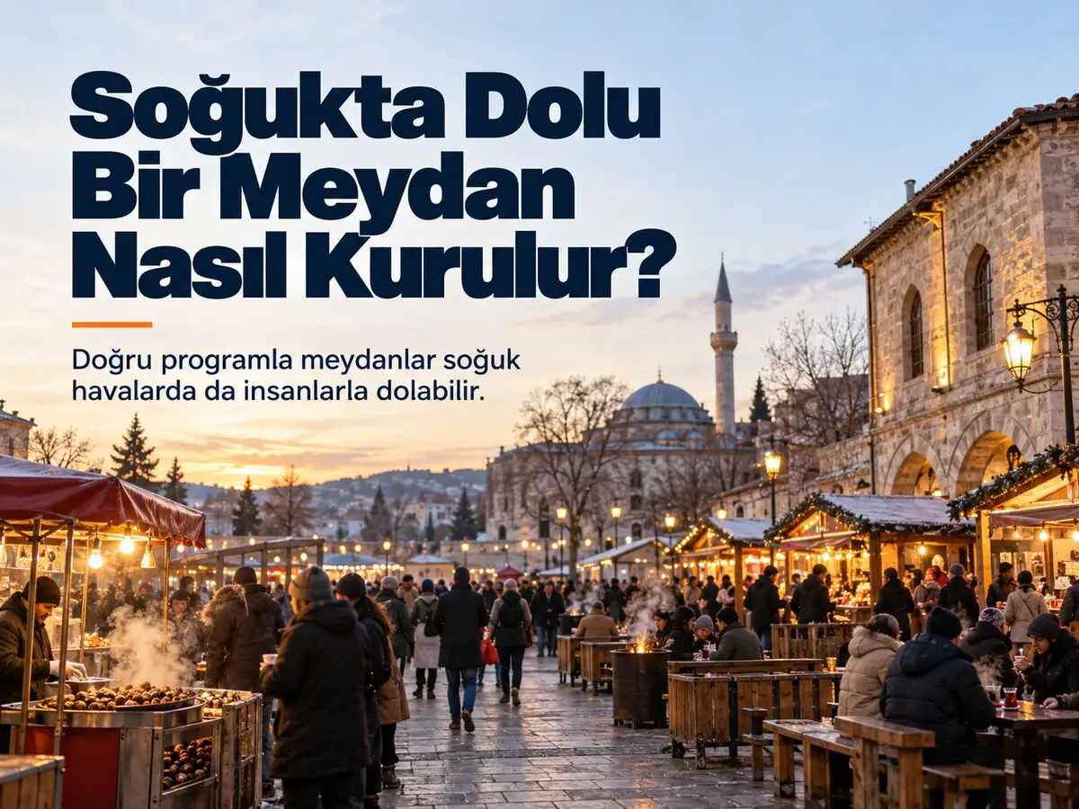 Soğukta Dolu Bir Meydan Nasıl Kurulur?