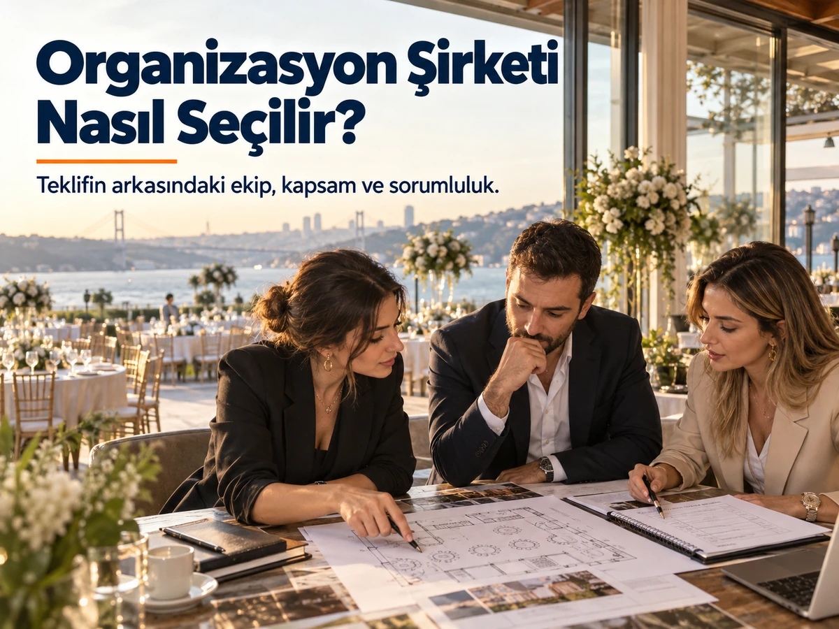 Organizasyon Şirketi Nasıl Seçilir?