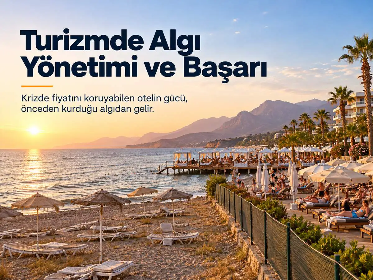Turizmde Algı Yönetimi ve Başarı