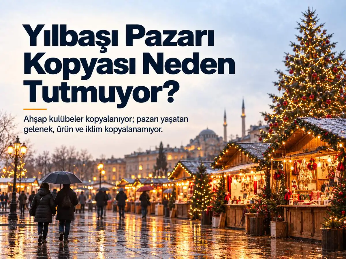 Yılbaşı Pazarı Kopyası Neden Tutmuyor?